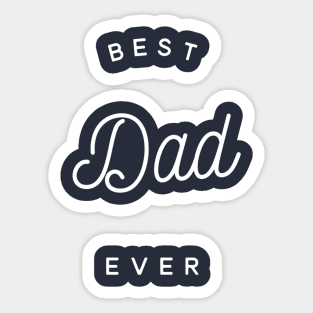 Best Dad Ever Sticker